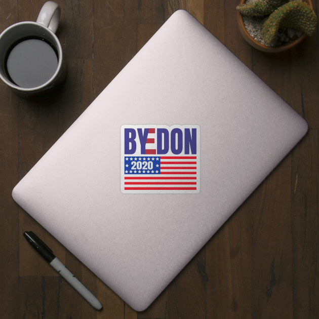 ByeDon 2020 With American Flag, Joe Biden 2020, Biden 2020 For President, Vote Joe Biden by NooHringShop